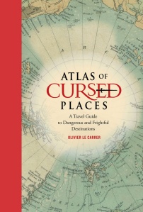 Atlas of Curesed Places