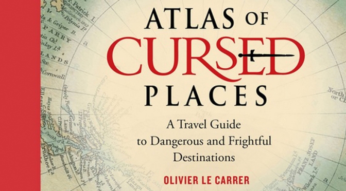 Atlas of Cursed Places detail