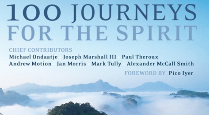 100 Journeys for the Spirit SACRED * INSPIRING * MYSTERIOUS * ENLIGHTENING